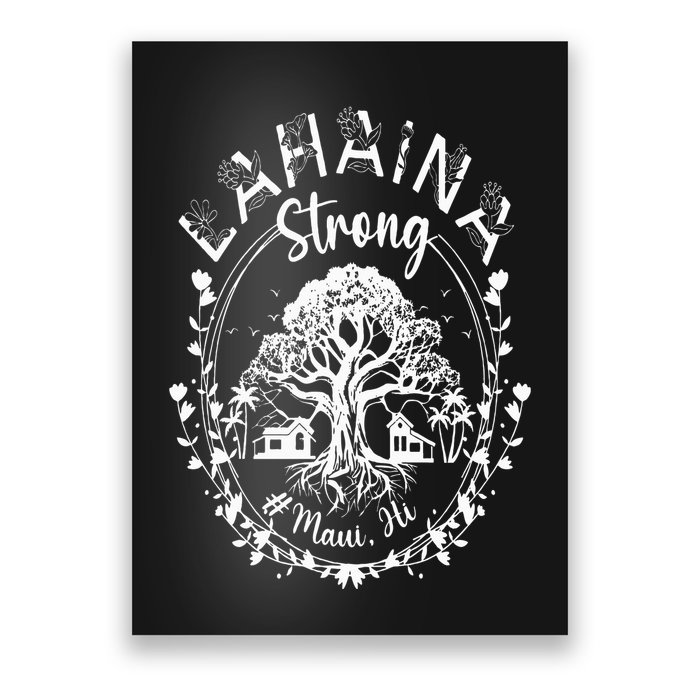 Lahaina Strong Maui Hawaii Old Banyan Tree saved majestic Poster