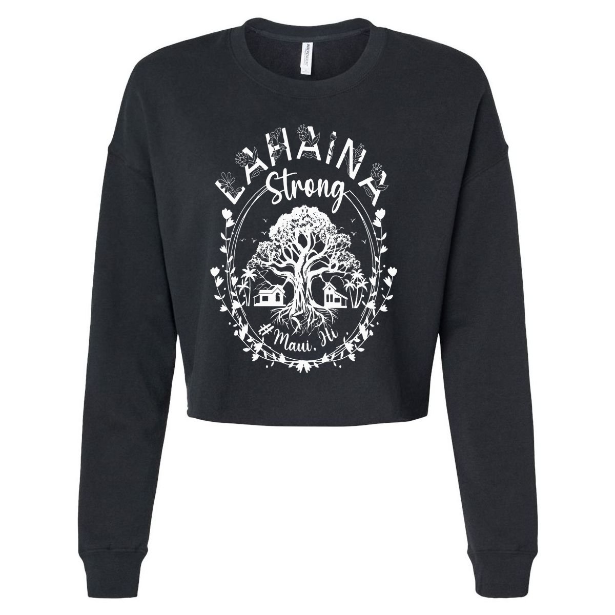 Lahaina Strong Maui Hawaii Old Banyan Tree saved majestic Cropped Pullover Crew