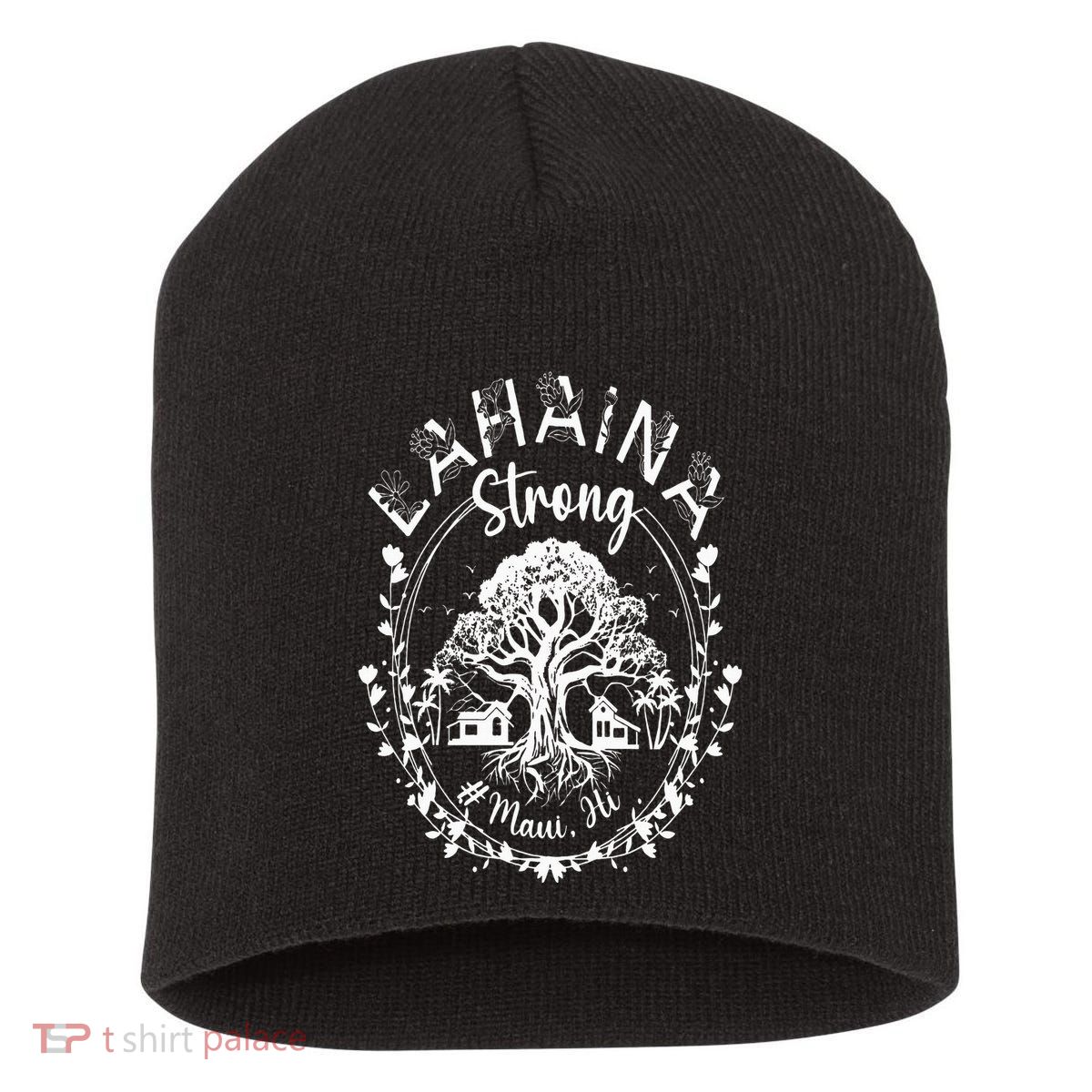 Lahaina Strong Maui Hawaii Old Banyan Tree saved majestic Short Acrylic Beanie