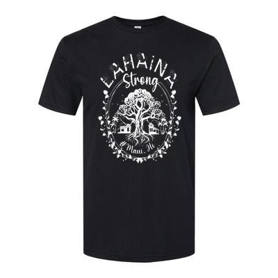 Lahaina Strong Maui Hawaii Old Banyan Tree saved majestic Softstyle CVC T-Shirt