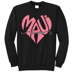 Love Support Maui Strong Sweatshirt