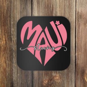 Love Support Maui Strong Coaster