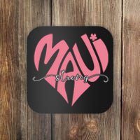 Love Support Maui Strong Coaster