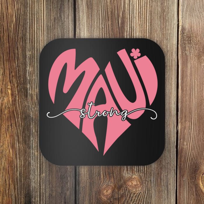 Love Support Maui Strong Coaster