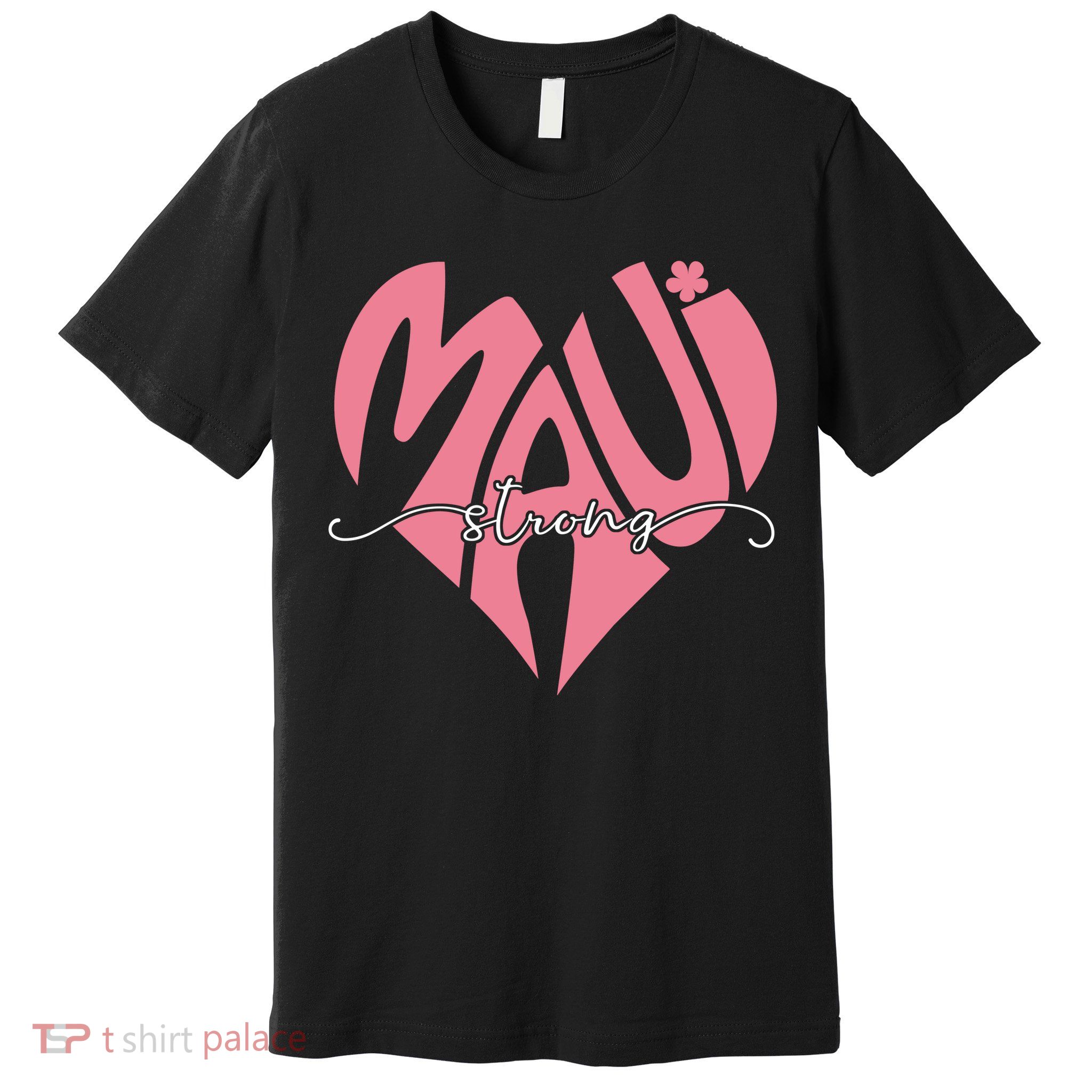 Love Support Maui Strong Premium T-Shirt