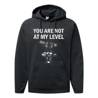 Land Surveyor Not At My Level Surveyor Performance Fleece Hoodie