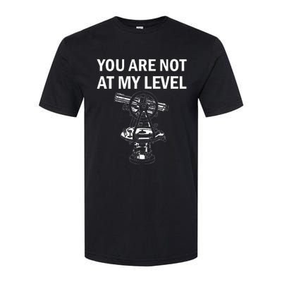 Land Surveyor Not At My Level Surveyor Softstyle CVC T-Shirt