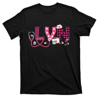 LOVE Stethoscope Nurse Life Valentine Day Gifts LVN T-Shirt