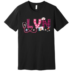 LOVE Stethoscope Nurse Life Valentine Day Gifts LVN Premium T-Shirt