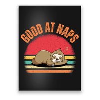 Lazy Sloth Nap Lover Funny Good At Naps Poster