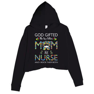 Love Stethoscope Nurse Life Messy Bun Mom Autism Awareness Crop Fleece Hoodie