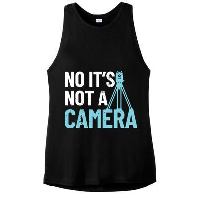 Land Surveyor No Its Not A Camera Surveyor Ladies PosiCharge Tri-Blend Wicking Tank