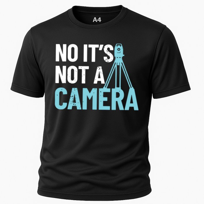 Land Surveyor No Its Not A Camera Surveyor Performance Shirt