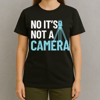 Land Surveyor No Its Not A Camera Surveyor T-Shirt