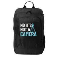 Land Surveyor No Its Not A Camera Surveyor City Backpack