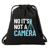 Land Surveyor No Its Not A Camera Surveyor Drawstring Bag