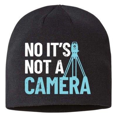 Land Surveyor No Its Not A Camera Surveyor Sustainable Beanie