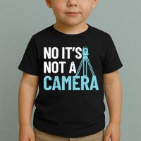 Land Surveyor No Its Not A Camera Surveyor Toddler T-Shirt