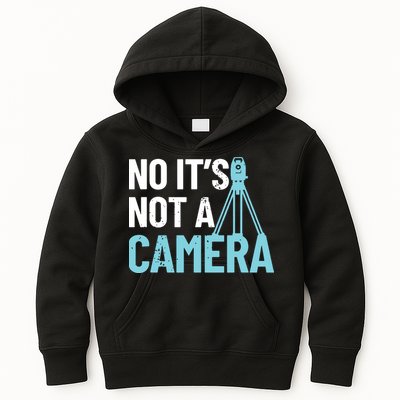 Land Surveyor No Its Not A Camera Surveyor Kids Hoodie