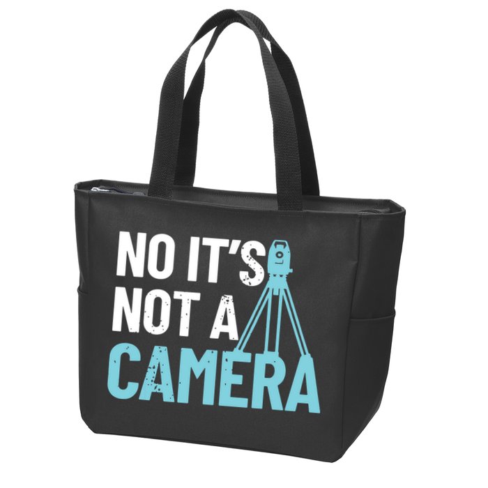 Land Surveyor No Its Not A Camera Surveyor Zip Tote Bag