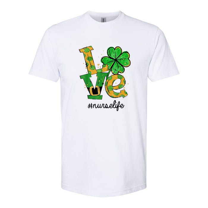 LOVE Shamrock Nurse Life Funny St Patrick's Day Softstyle CVC T-Shirt