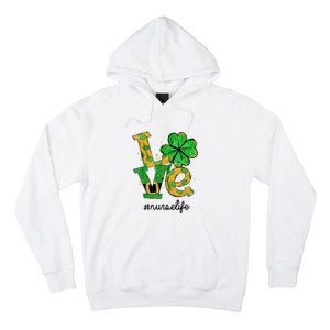 LOVE Shamrock Nurse Life Funny St Patrick's Day Hoodie