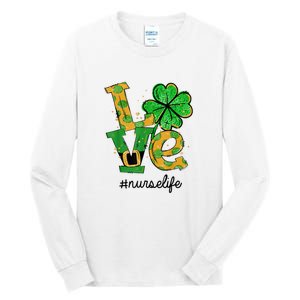 LOVE Shamrock Nurse Life Funny St Patrick's Day Tall Long Sleeve T-Shirt