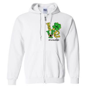 LOVE Shamrock Nurse Life Funny St Patrick's Day Full Zip Hoodie