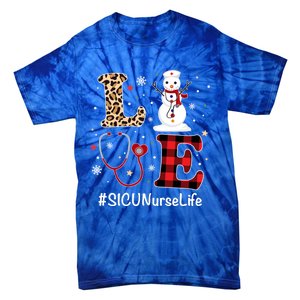 Love Sicu Nurse Life Snow Christmas Nurse Xmas Pajamas Gift Tie-Dye T-Shirt