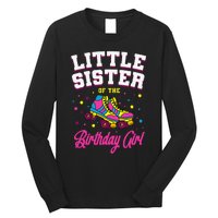 Little Sister of the Birthday Roller Skating Party Long Sleeve Shirt