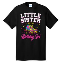 Little Sister of the Birthday Roller Skating Party Tall T-Shirt