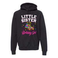 Little Sister of the Birthday Roller Skating Party Premium Hoodie