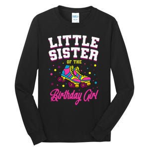 Little Sister of the Birthday Roller Skating Party Tall Long Sleeve T-Shirt