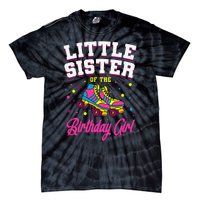 Little Sister of the Birthday Roller Skating Party Tie-Dye T-Shirt