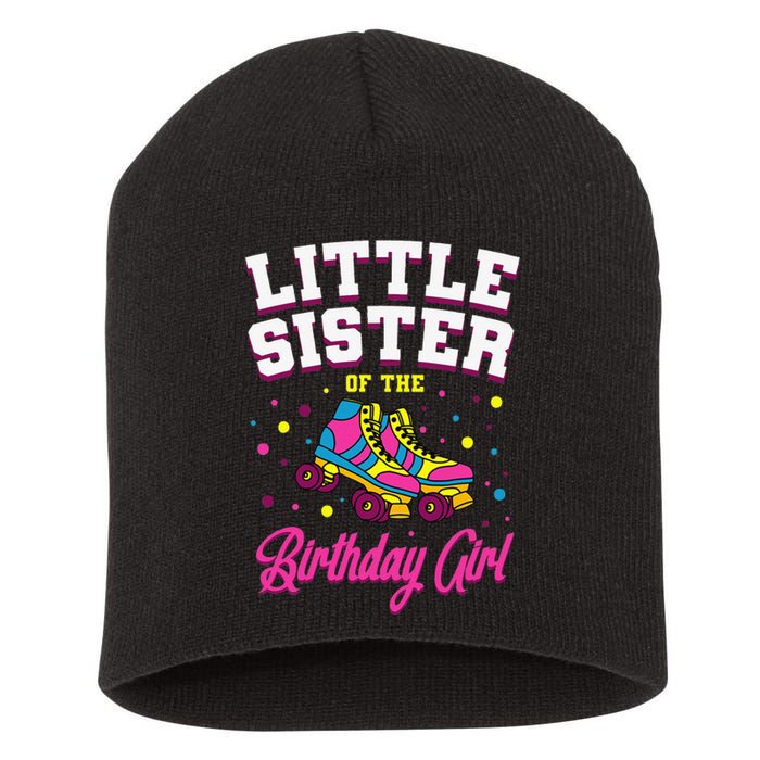 Little Sister of the Birthday Roller Skating Party Short Acrylic Beanie