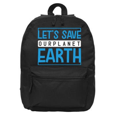 Let's Save Our Planet Earth 16 in Basic Backpack