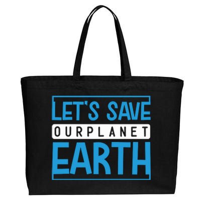 Let's Save Our Planet Earth Cotton Canvas Jumbo Tote