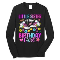 Little Sister Of The Birthday Girl Rolling Skate Bday Family Long Sleeve Shirt