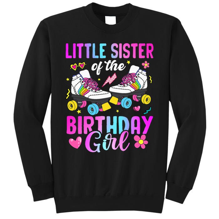 Little Sister Of The Birthday Girl Rolling Skate Bday Family Sweatshirt