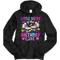 Little Sister Of The Birthday Girl Rolling Skate Bday Family Tie Dye Hoodie