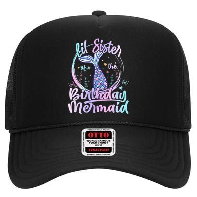 Lil Sister Of The Birthday Mermaid Matching Family High Crown Mesh Back Trucker Hat