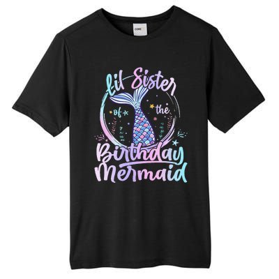 Lil Sister Of The Birthday Mermaid Matching Family Tall Fusion ChromaSoft Performance T-Shirt