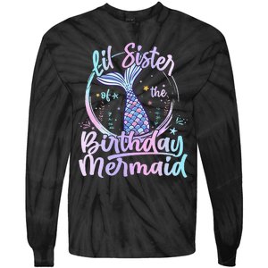 Lil Sister Of The Birthday Mermaid Matching Family Tie-Dye Long Sleeve Shirt