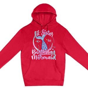 Lil Sister Of The Birthday Mermaid Matching Family Premium Pullover Hoodie