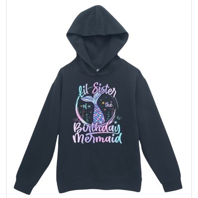 Lil Sister Of The Birthday Mermaid Matching Family Urban Pullover Hoodie