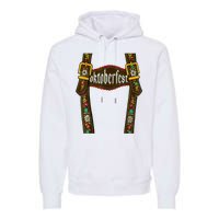 Lederhosen Suspenders Oktoberfest Bavarian Munich Premium Hoodie