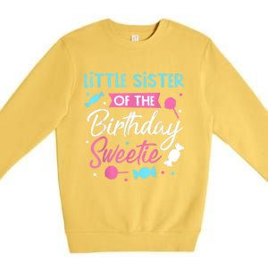 Little Sister Of The Birthday Sweetie Candy Bday Party Sis Premium Crewneck Sweatshirt