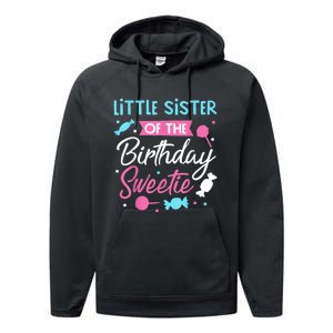 Little Sister Of The Birthday Sweetie Candy Bday Party Sis Performance Fleece Hoodie