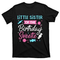 Little Sister Of The Birthday Sweetie Candy Bday Party Sis T-Shirt