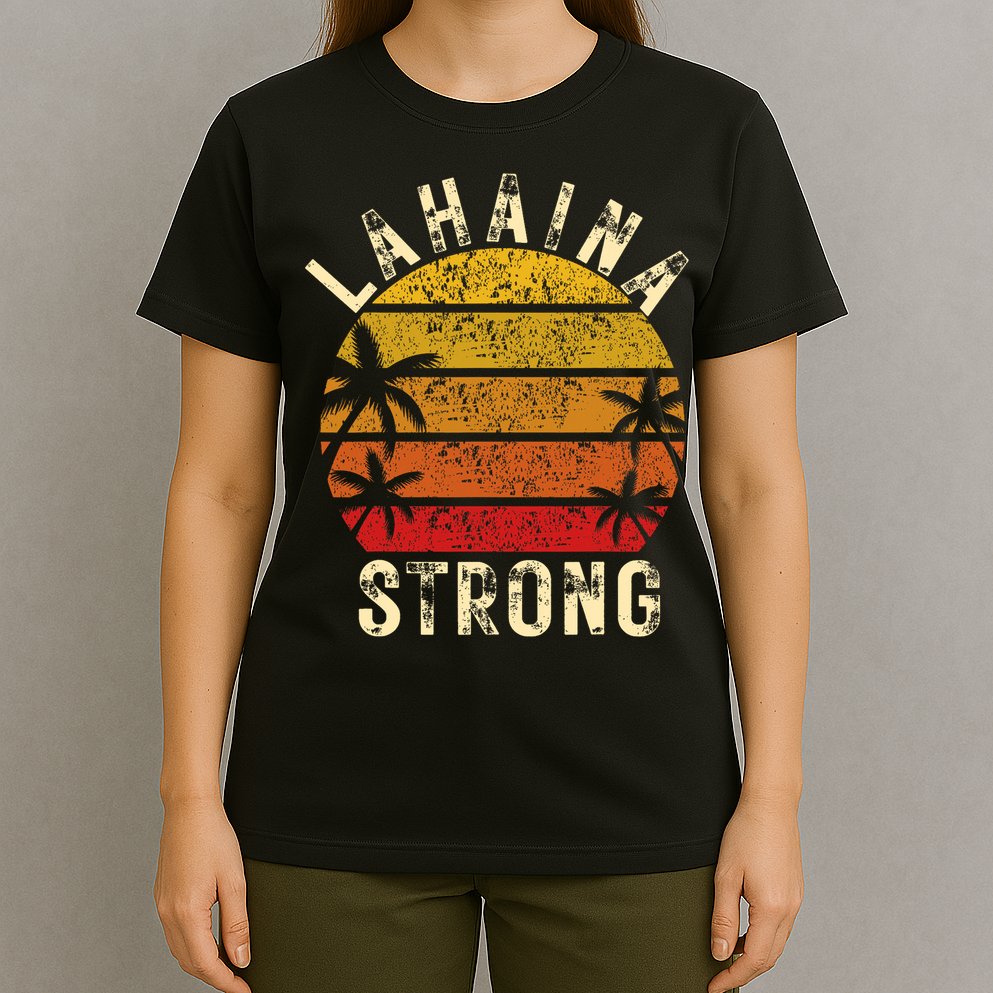LAHAINA Strong Palm Trees Sunset Lahaina Hawaii T-Shirt